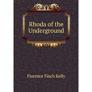 Rhoda of the Underground