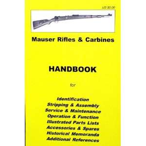  Handbook: Mauser Rifles and Carbines: Everything Else