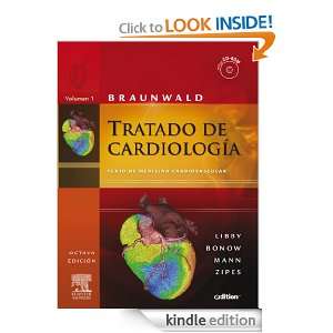 Braunwald: Tratado de Cardiología (Spanish Edition): Peter Libby 