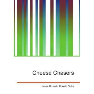  Cheese Chasers Ronald Cohn Jesse Russell Books