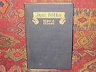 Just Folks by Edgar A. Guest 1917 1st Edition   Excelle