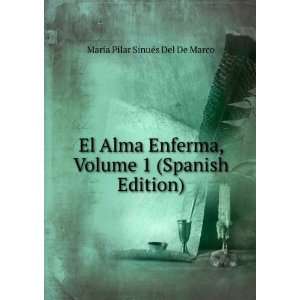   Spanish Edition) MarÃ­a Pilar SinuÃ©s Del De Marco Books