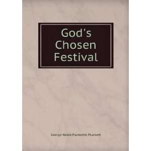    Gods Chosen Festival George Noble Plunkette Plunkett Books