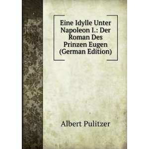   Prinzen Eugen (German Edition) (9785877588981) Albert Pulitzer Books