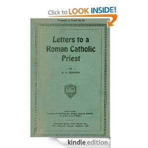 Letters to a Roman Catholic Priest H. A. Ironside  Kindle 