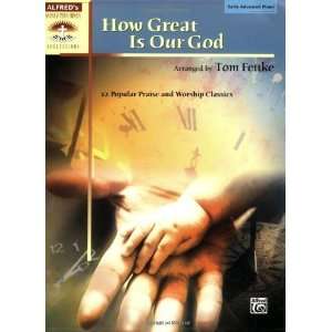  How Great Is Our God   12 Popular Praise And Worship 
