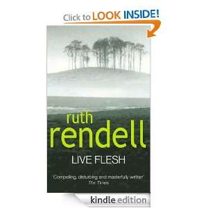 Live Flesh Ruth Rendell  Kindle Store