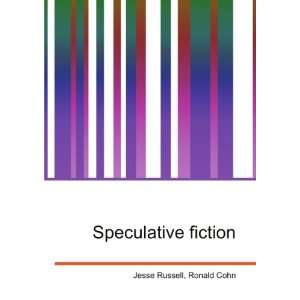  Speculative fiction Ronald Cohn Jesse Russell Books