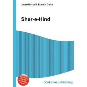  Sher e Hind Ronald Cohn Jesse Russell Books