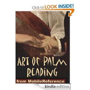Art of Palm Reading (also known as Palmistry, Chiromancy, Cheiromancy 