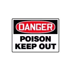  DANGER POISON KEEP OUT 10 x 14 Adhesive Vinyl Sign