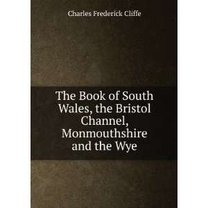  The Book of South Wales, the Bristol Channel 