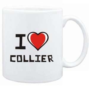  Mug White I love Collier  Last Names