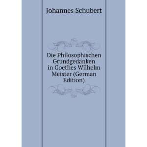   in Goethes Wilhelm Meister (German Edition) Johannes Schubert Books