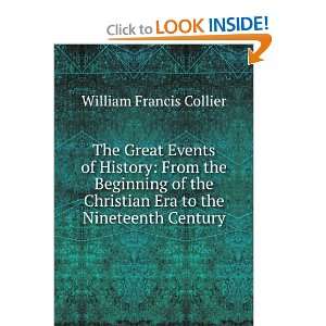 com The Great Events of History From the Beginning of the Christian 
