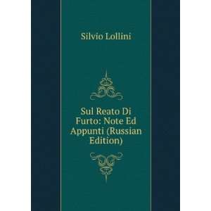   Appunti (Russian Edition) (in Russian language): Silvio Lollini: Books