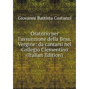   Bma. Vergine da cantarsi nel Collegio Clementino (Italian Edition