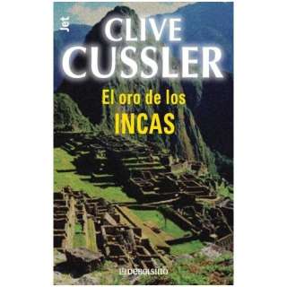  El oro de los incas (9788497596619) Clive Cussler