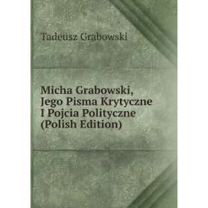   Pojcia Polityczne (Polish Edition) Tadeusz Grabowski Books