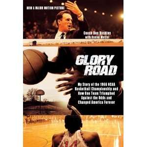  Glory Road My Story of the 1966 NCAA Basketball 