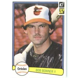  1982 Donruss # 610 Bob Bonner Baltimore Orioles Baseball 