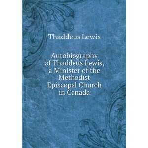   Episcopal Church in Canada microform Thaddeus, b. 1793 Lewis Books