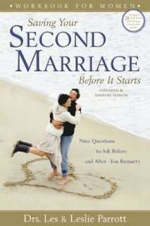 Saving Your Second Marriage before It Starts Nine Questions to Ask 