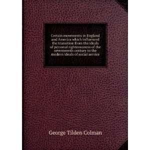   ideals of social service George Tilden Colman  Books