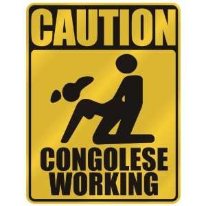  CAUTION  CONGOLESE WORKING  PARKING SIGN CONGO