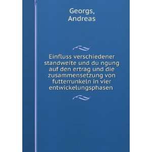   von futterrunkeln in vier entwickelungsphasen Andreas Georgs Books