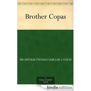 Brother Copas Sir Arthur Thomas Quiller Couch  Kindle 