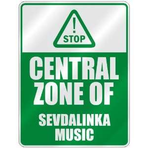  STOP  CENTRAL ZONE OF SEVDALINKA  PARKING SIGN MUSIC 
