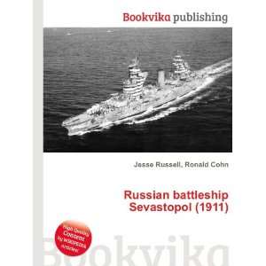  Russian battleship Sevastopol (1911) Ronald Cohn Jesse 