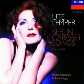  Berlin Cabaret Songs Ute Lemper