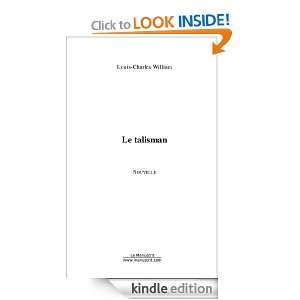 Le talisman (French Edition) Louis Charles William  