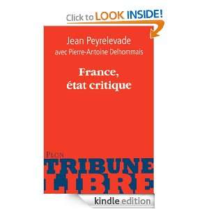 France, état critique (Tribune libre) (French Edition): Jean 