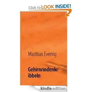 Gehirnrindenkribbeln (German Edition) Matthias Evering  