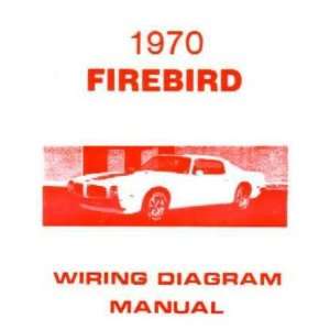   : 1970 PONTIAC FIREBIRD TRANS AM Wiring Diagram Schematic: Automotive