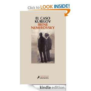 El caso Kurílov (Narrativa (salamandra)) (Spanish Edition) Irène 