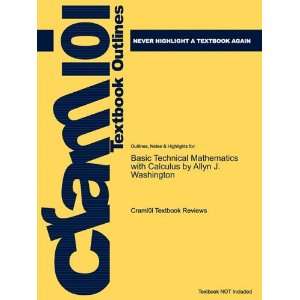  Studyguide for Basic Technical Mathematics by Allyn J 