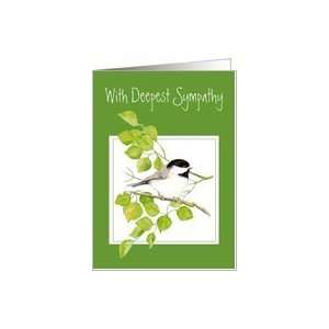 Deepest Sympathy, Chickadee, Bird Watercolor Collection Card