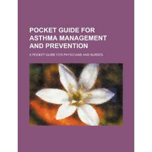  Pocket guide for asthma management and prevention a 