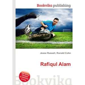  Rafiqul Alam: Ronald Cohn Jesse Russell: Books