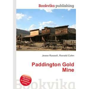  Paddington Gold Mine Ronald Cohn Jesse Russell Books