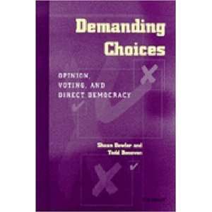   Opinion, Voting, and Direct Democracy [Paperback] Shaun Bowler Books