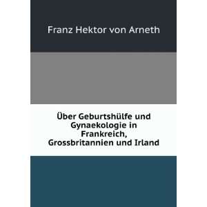   Frankreich, Grossbritannien und Irland Franz Hektor von Arneth Books