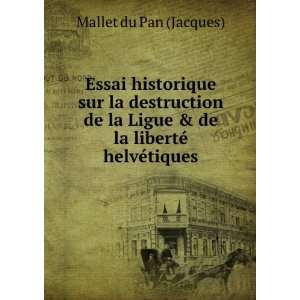   & de la libertÃ© helvÃ©tiques Mallet du Pan (Jacques) Books
