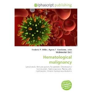  Hematological malignancy (9786132710833) Books