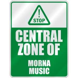  STOP  CENTRAL ZONE OF MORNA  PARKING SIGN MUSIC