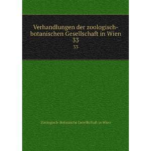   in Wien. 33 Zoologisch Botanische Gesellschaft in Wien Books